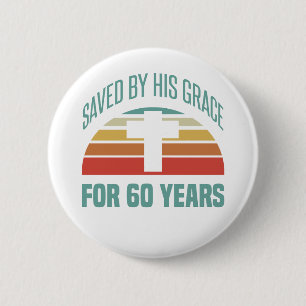 60th Birthday Gift For Christians 6 Cm Round Badge