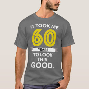 60th Birthday Gift ook 60 Year Old  Funny  T-Shirt