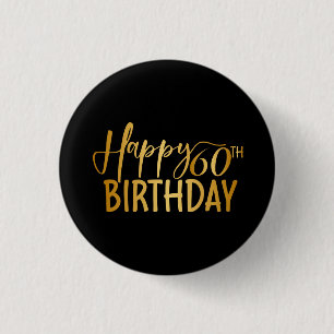 60th Birthday Gold Glitter Happy 60th Birthday 3 Cm Round Badge