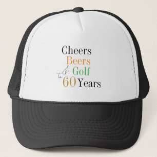 60th Birthday Golf Cheers Beers Minimal Trucker Hat