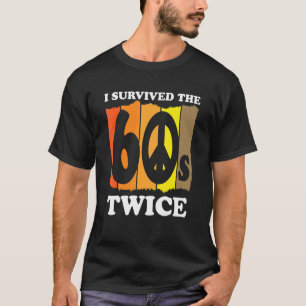 60th Birthday Hippie Peace Symbol I Survived The 6 T-Shirt
