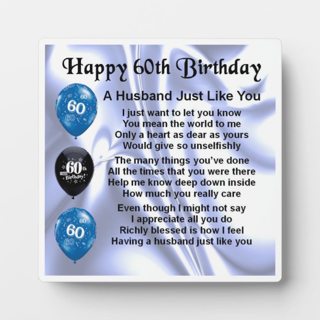 60th  Birthday Husband Poem Plaque (Front)