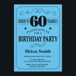 60th Birthday Invitation Black and Blue<br><div class="desc">60th Birthday Invitation Black and Blue Typography. Black and White Background. Adult Birthday. Male Men or Women Birthday. Kids Boy or Girl Lady Teen Teenage Bday Invite. 13th 15th 16th 18th 20th 21st 30th 40th 50th 60th 70th 80th 90th 100th. Any Age. For further customisation, please click the "Customise it"...</div>