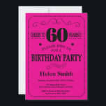 60th Birthday Invitation Black and Hot Pink<br><div class="desc">60th Birthday Invitation Black and Hot Pink Typography. Black and Hot Pink Background. Adult Birthday. Male Men or Women Birthday. Kids Boy or Girl Lady Teen Teenage Bday Invite. 13th 15th 16th 18th 20th 21st 30th 40th 50th 60th 70th 80th 90th 100th. Any Age. For further customisation, please click the...</div>