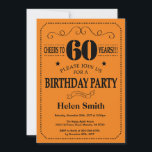 60th Birthday Invitation Black and Orange<br><div class="desc">60th Birthday Invitation Black and Orange Typography. Black and Orange Background. Adult Birthday. Male Men or Women Birthday. Kids Boy or Girl Lady Teen Teenage Bday Invite. 13th 15th 16th 18th 20th 21st 30th 40th 50th 60th 70th 80th 90th 100th. Any Age. For further customisation, please click the "Customise it"...</div>