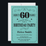 60th Birthday Invitation Black and Teal<br><div class="desc">60th Birthday Invitation Black and Teal Typography. Black and Teal Aqua Turquoise Background. Adult Birthday. Male Men or Women Birthday. Kids Boy or Girl Lady Teen Teenage Bday Invite. 13th 15th 16th 18th 20th 21st 30th 40th 50th 60th 70th 80th 90th 100th. Any Age. For further customisation, please click the...</div>