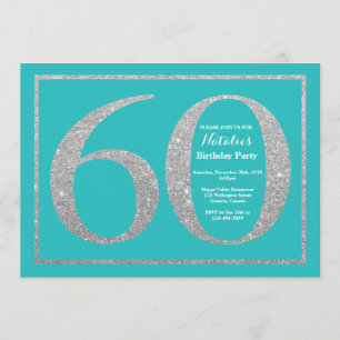 60th Birthday Invitation Teal and Silver Glitter