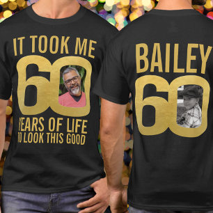 60th birthday it took 60 custom gold photo name T-Shirt