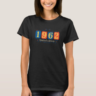 60th Birthday Ladies Mens 60 Years 1962 10 T-Shirt