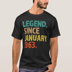 60th Birthday Legend Since January 1963 60 Years O T-Shirt