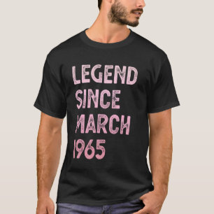 60th Birthday Legend Since March 1965 T-Shirt