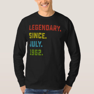 60th Birthday  Legendary Since July 1962 60 Years  T-Shirt