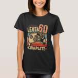 60th Birthday LEVEL 60 COMPLETE 60 Years Gaming T-Shirt<br><div class="desc">60th Birthday LEVEL 60 COMPLETE 60 Years Gaming</div>
