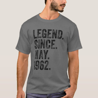60Th Birthday May Born 60 Years Legend Since 1962 T-Shirt