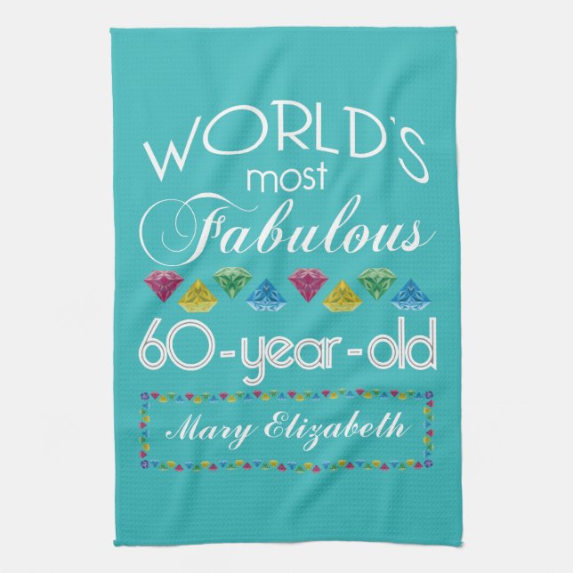 60th Birthday Most Fabulous Colourful Gem Tea Towel (Vertical)