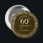 60th Birthday Party Gold Glitter Button<br><div class="desc">Lovely faux gold glitter confetti highlights on the top and bottom border. All text is adjustable and easy to change for your own party needs. Great elegant 60th birthday template design.</div>
