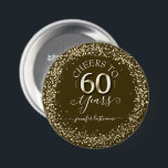 60th Birthday Party Gold Glitter Button<br><div class="desc">Lovely faux gold glitter confetti highlights on the top and bottom border. All text is adjustable and easy to change for your own party needs. Great elegant 60th birthday template design.</div>