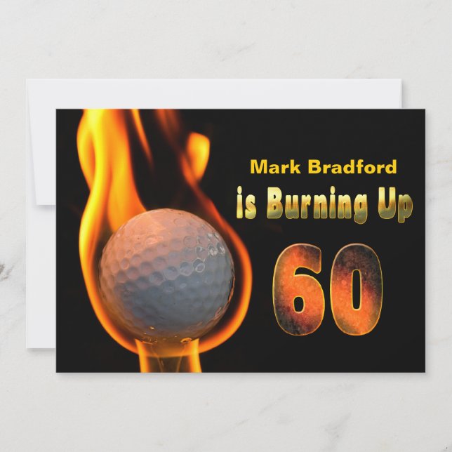 60TH BIRTHDAY PARTY INVITE - GOLF BALL BURNING (Front)
