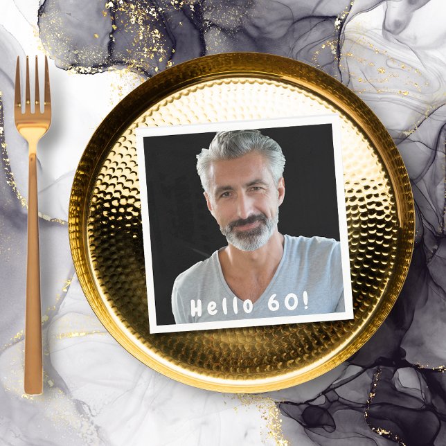 60th birthday photo hello 60 guys men napkin (Creator Uploaded)