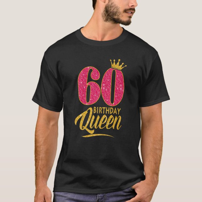 60th Birthday Queen 60 Years Old Girl Crown pink T-Shirt (Front)