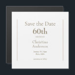 60th Birthday Save the Date Magnetic Invitation<br><div class="desc">60th Birthday Save the Date.  Simple and Modern.  Simple Font. Gold text.</div>