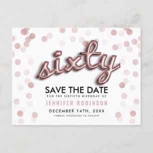 60TH Birthday Save The Date Rose Gold Balloons Announcement Postcard