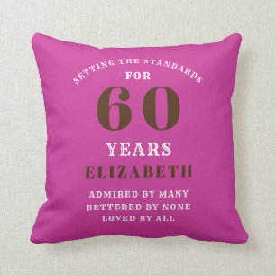 60th Birthday Setting Standards Add Your Name Pink Cushion