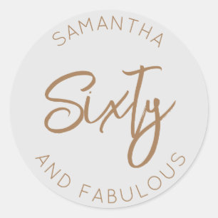 60th Birthday Sixty and fabulous Modern Grey Gold Classic Round Sticker
