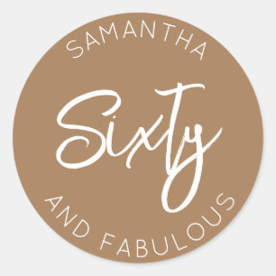 60th Birthday Sixty and fabulous Simple Gold Classic Round Sticker