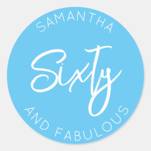 60th Birthday Sixty and fabulous Simple Light blue Classic Round Sticker