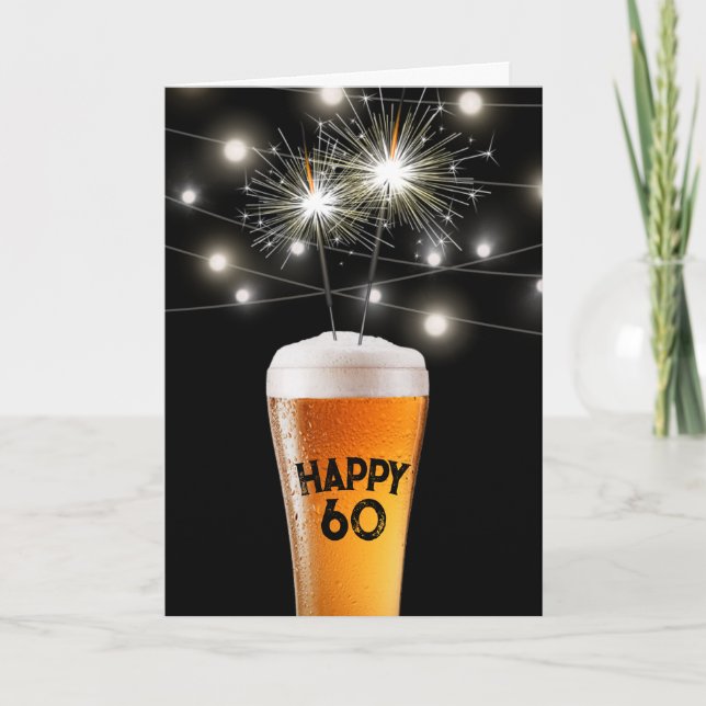 60th Birthday Sparkler In Beer Glass   Card (Front)