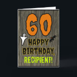 60th Birthday: Spooky Halloween Theme, Custom Name Card<br><div class="desc">The front of this spooky and scary Hallowe'en birthday themed greeting card design features a large number "60". It also features the message "HAPPY BIRTHDAY, ", plus a customizable name. There are also depictions of a bat and a ghost on the front. The inside features a custom birthday greeting message,...</div>