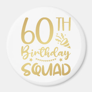 60th Birthday Squad 60 Party Crew Circle Magnet
