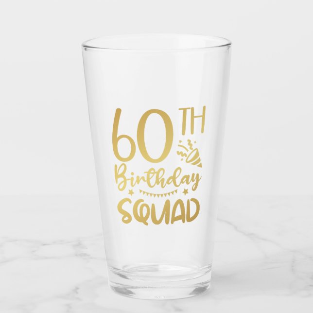 60th Birthday Squad 60 Party Crew Drinking Glass (Front)