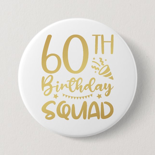 60th Birthday Squad 60 Party Crew Round Button (Front)