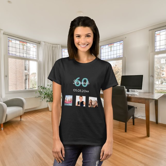 60th birthday teal custom photo woman T-Shirt (Creator Uploaded)