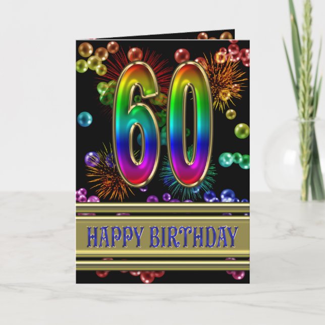 60th Birthday with rainbow bubbles and fireworks Card (Front)