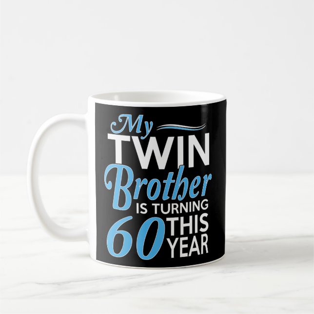 60Th For Twin Brothers Birth Year Coffee Mug (Left)
