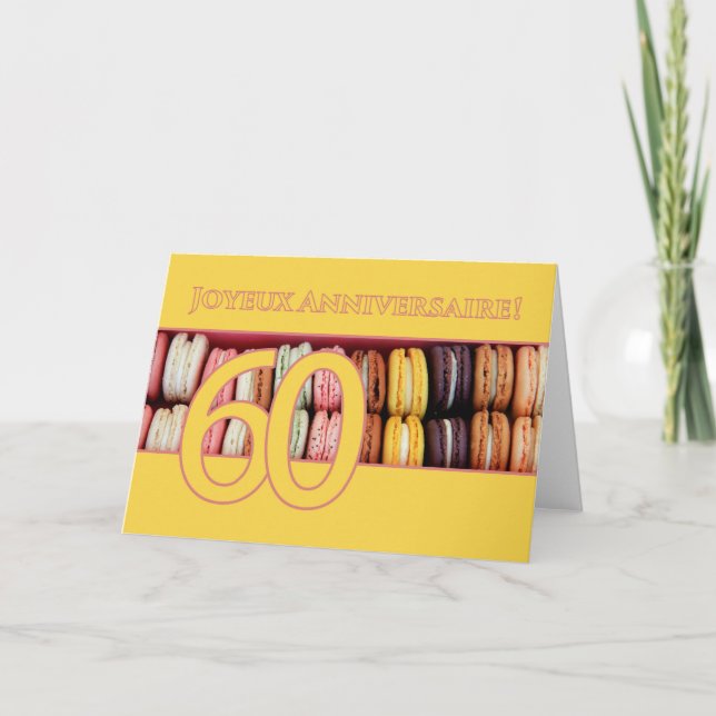 60th French Birthday Macaron-Joyeux Anniversaire! Card (Front)