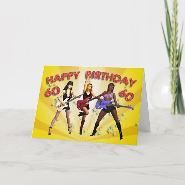 60th Rockin' birthday with a girl band Card (Front)