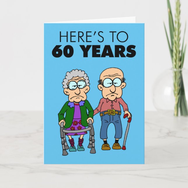 60th Wedding Anniversary Growing Old Card (Front)