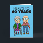 60th Wedding Anniversary Growing Old Card<br><div class="desc">Here's To 60 Years Of Growing Old Together cute 60th Wedding Anniversary card. Great for a 60th Wedding Anniversary.</div>