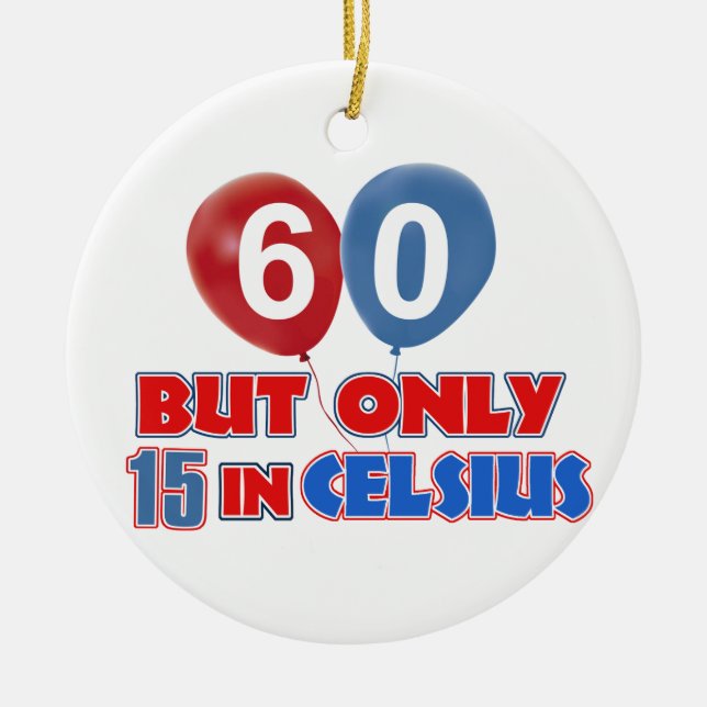 60th year old birthday designs ceramic tree decoration (Front)
