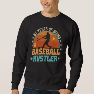 61 Year Old Baseball Rookie Player 61st Birthday D Sweatshirt