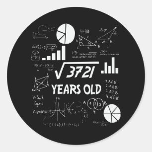 61 Year Old Bday Math Teacher 61st Birthday Gift Classic Round Sticker