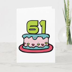 61 Year Old Birthday Cake Card