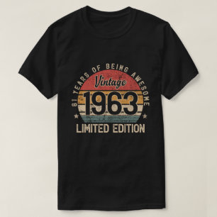 61 Year Old Gift, 1963 Limited Edition 61st B-day T-Shirt