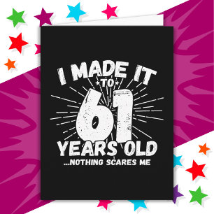 61 Year Old Sarcastic Meme Funny 61st Birthday Card