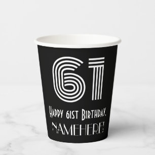 61st Birthday — Art Deco Inspired Look “61” + Name Paper Cups
