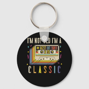 61st Birthday Decorations I'm Not Old Best Of 1961 Key Ring